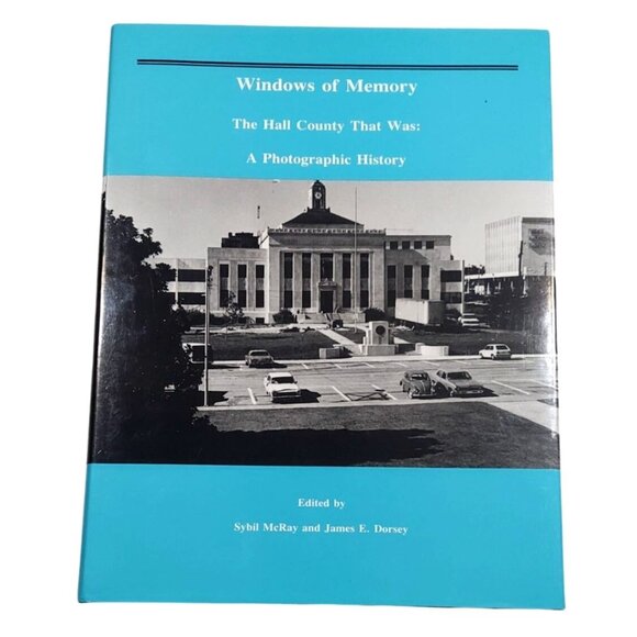 Windows Of Memory The Hall County That Was A Photographic History Hardcover Book - Picture 1 of 8